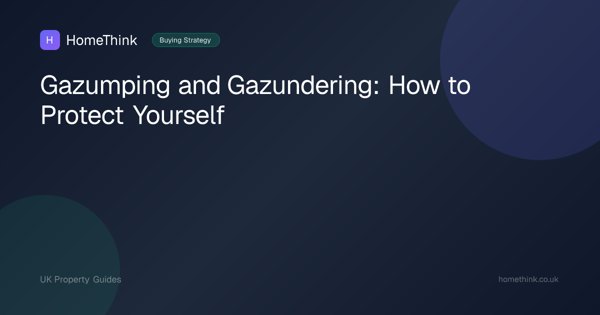 Gazumping and Gazundering: How to Protect Yourself | HomeThink