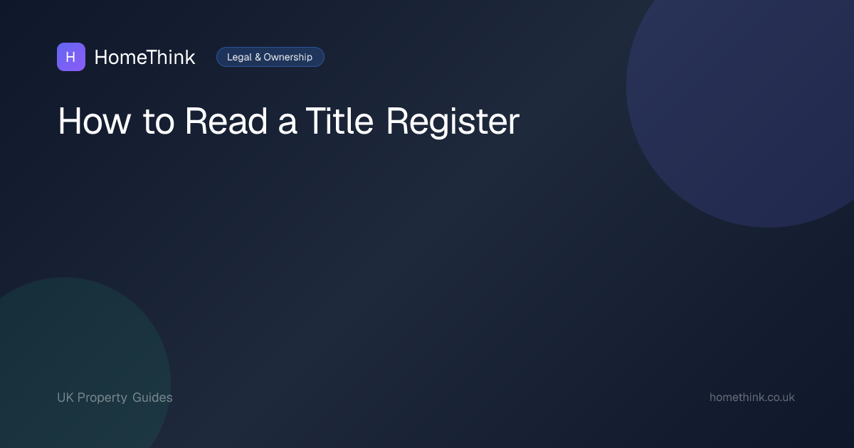 How to Read a Title Register | HomeThink